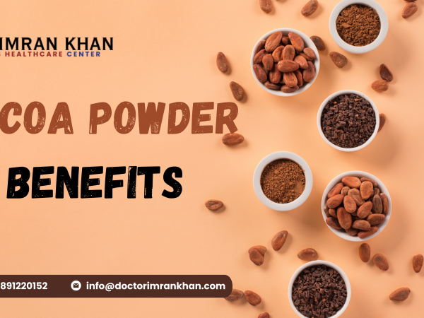 Top Cocoa Powder Benefits for Health & Skin & Wellness